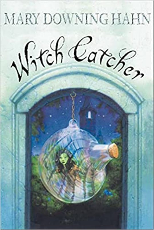 Book cover for "Witch Catcher" by Mary Downing Hahn