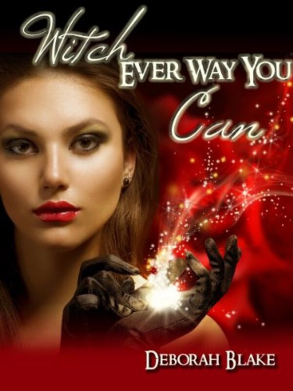Book cover for "Witch Ever Way You Can" by Deborah Blake