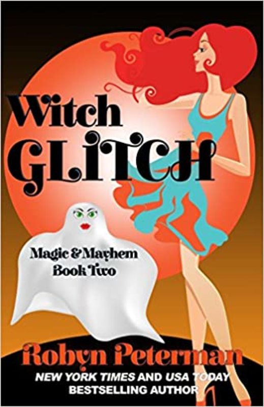 Book cover for "Witch Glitch" by Robyn Peterman