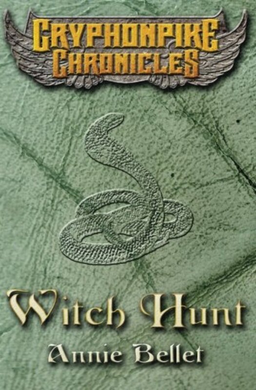 Book cover for "Witch Hunt" by Annie Bellet