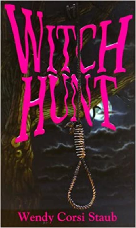 Book cover for "Witch Hunt" by Wendy Corsi Staub