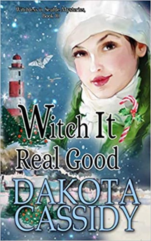 Book cover for "Witch It Real Good" by Dakota Cassidy