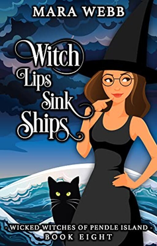 Book cover for "Witch Lips Sink Ships" by Mara Webb