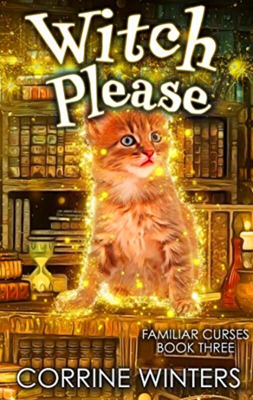 Book cover for "Witch Please" by Corrine Winters