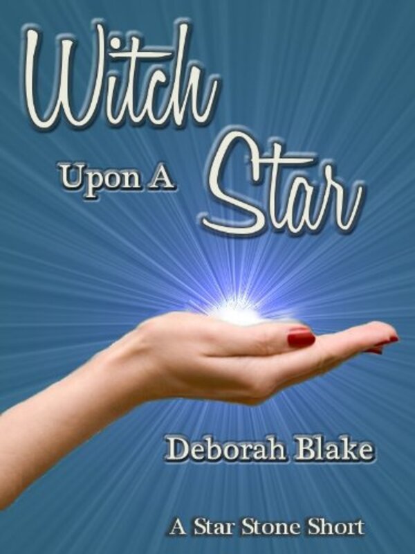Book cover for "Witch Upon a Star" by Deborah Blake