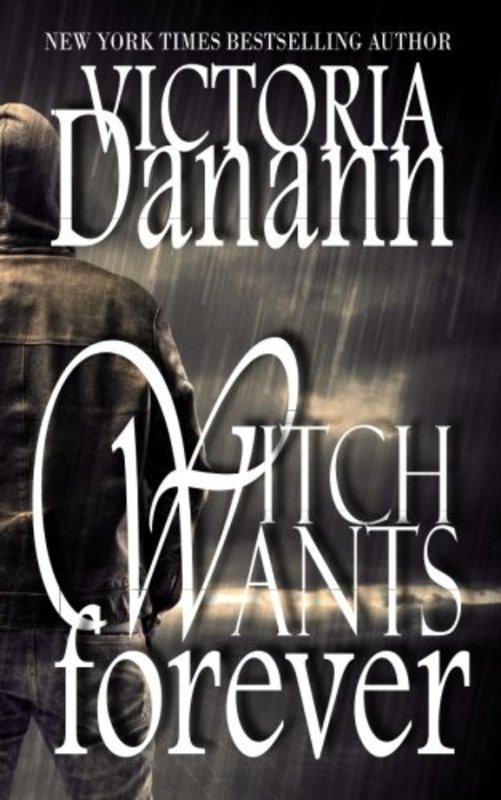 Book cover for "Witch Wants Forever" by Victoria Danann
