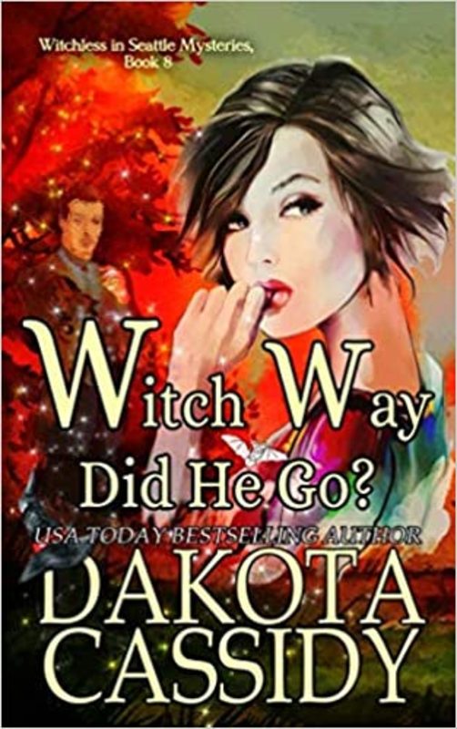 Book cover for "Witch Way Did He Go?" by Dakota Cassidy
