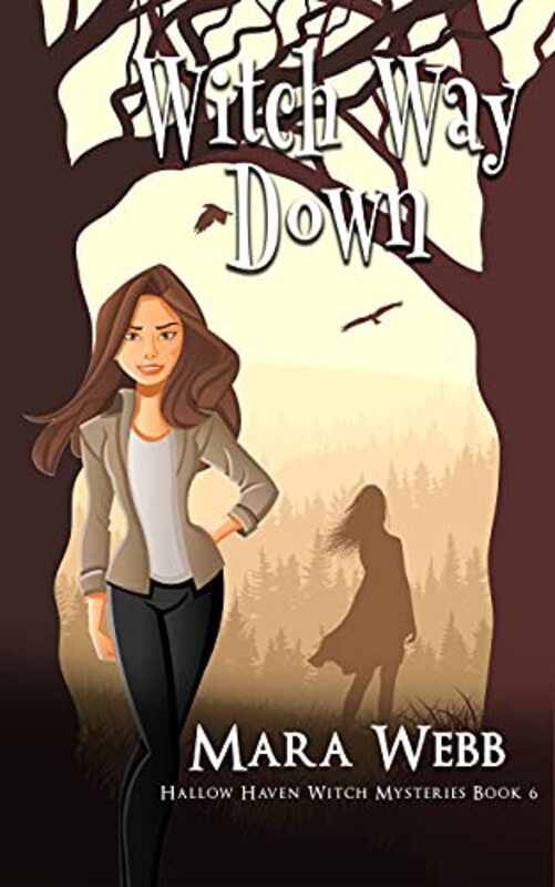 Book cover for "Witch Way Down" by Mara Webb