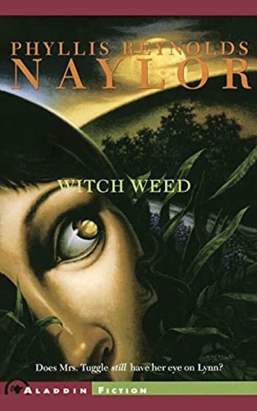 Book cover for "Witch Weed" by Phyllis Reynolds Naylor