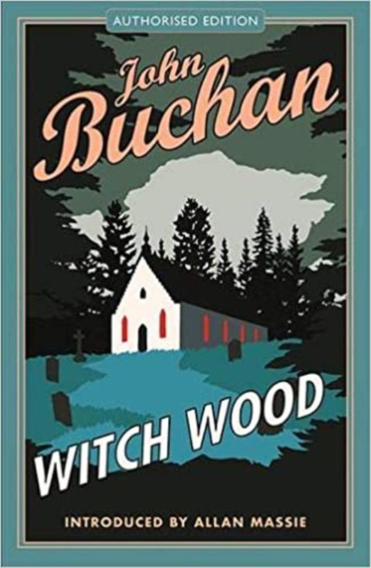 Book cover for "Witch Wood" by John Buchan