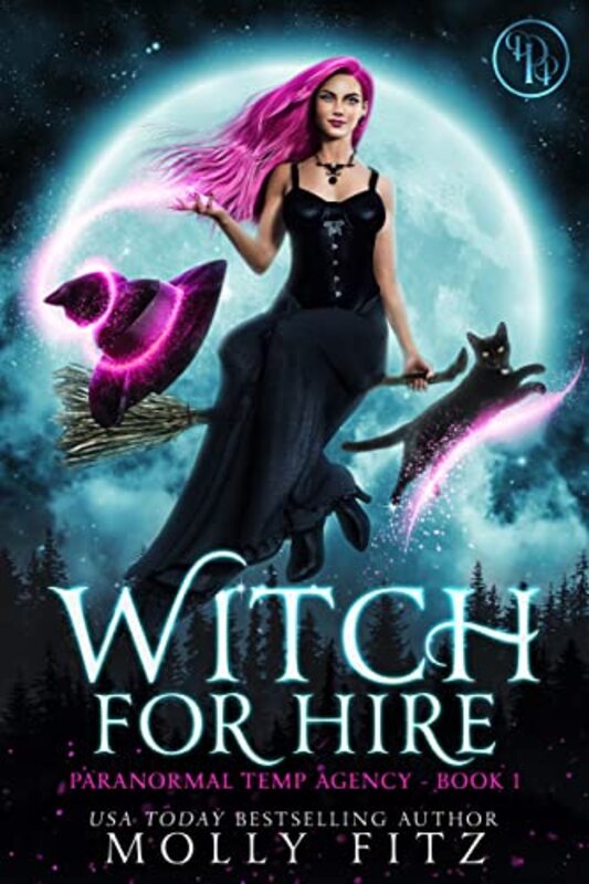 Book cover for "Witch for Hire" by Molly Fitz