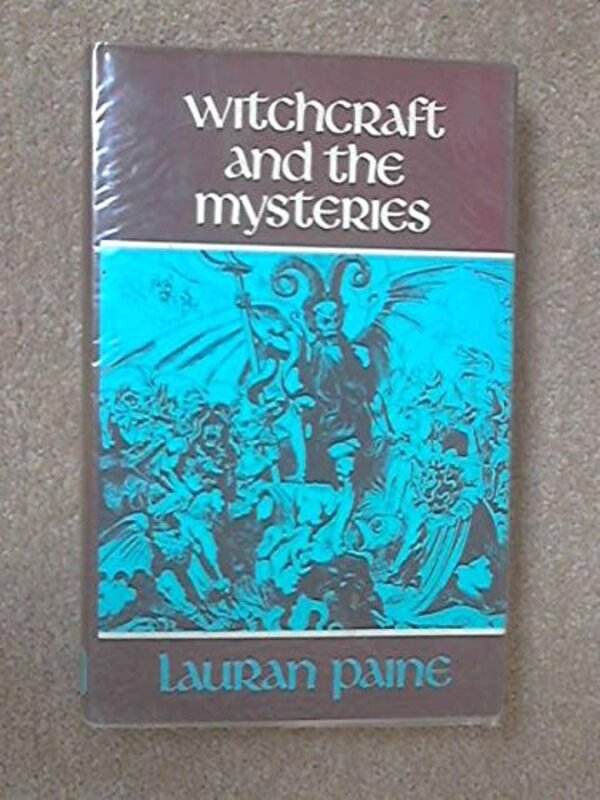 Book cover for "Witchcraft and the Mysteries" by Lauran Paine