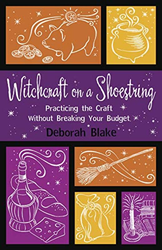 Book cover for "Witchcraft on a Shoestring" by Deborah Blake