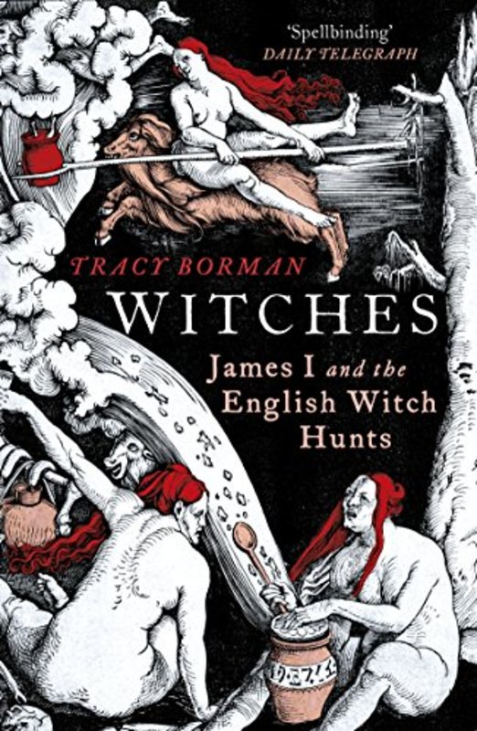 Book cover for "Witches" by Tracy Borman