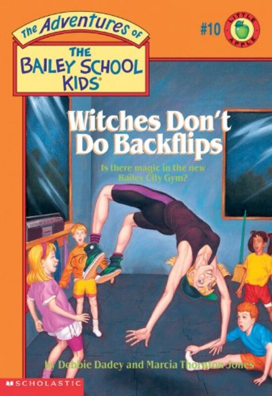 Book cover for "Witches Don't Do Backflips" by Marcia Thornton Jones