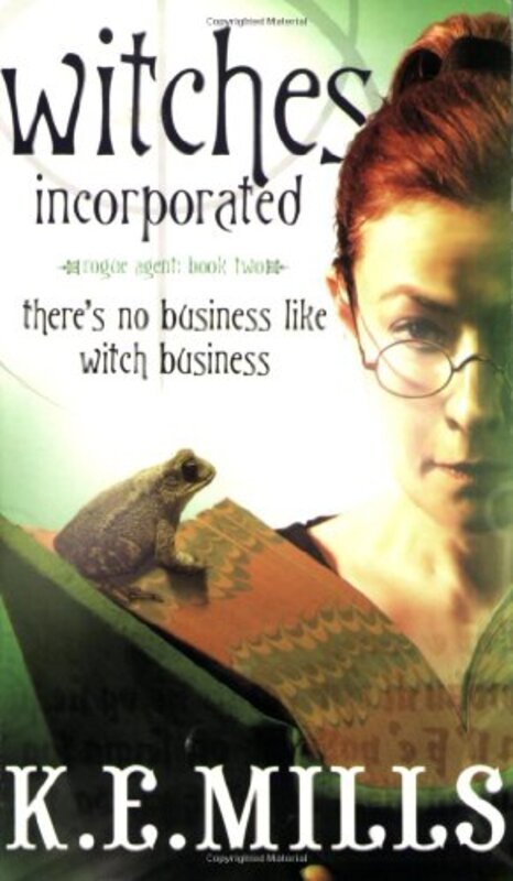 Book cover for "Witches Incorporated" by Karen Miller