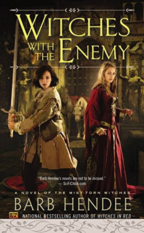 Book cover for "Witches With the Enemy" by Barb Hendee
