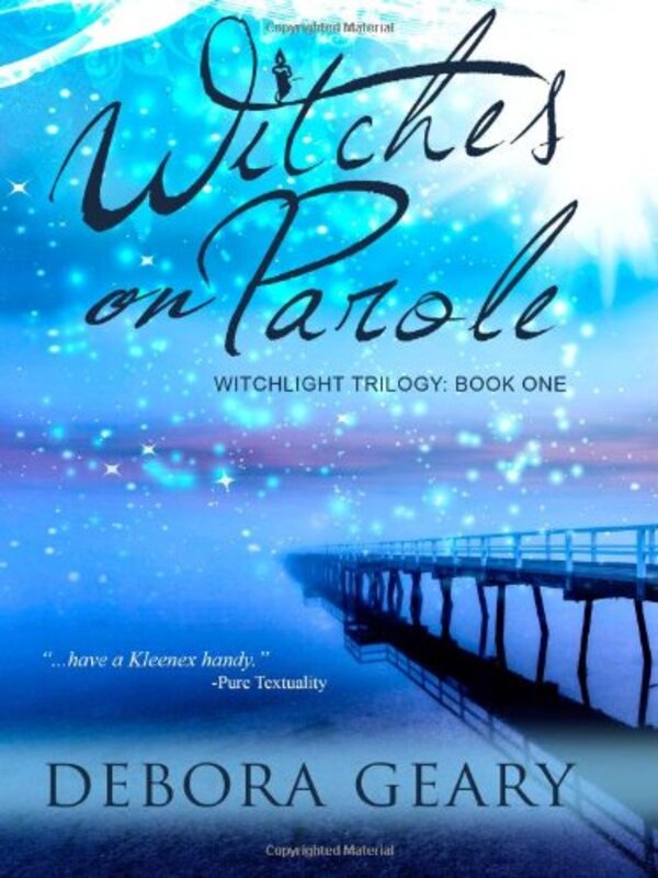 Book cover for "Witches on Parole" by Debora Geary