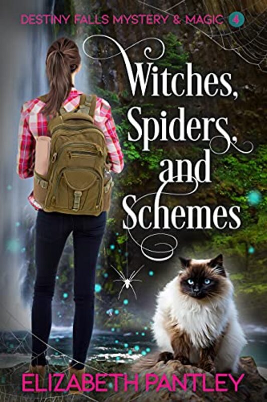 Book cover for "Witches, Spiders, and Schemes" by Elizabeth Pantley