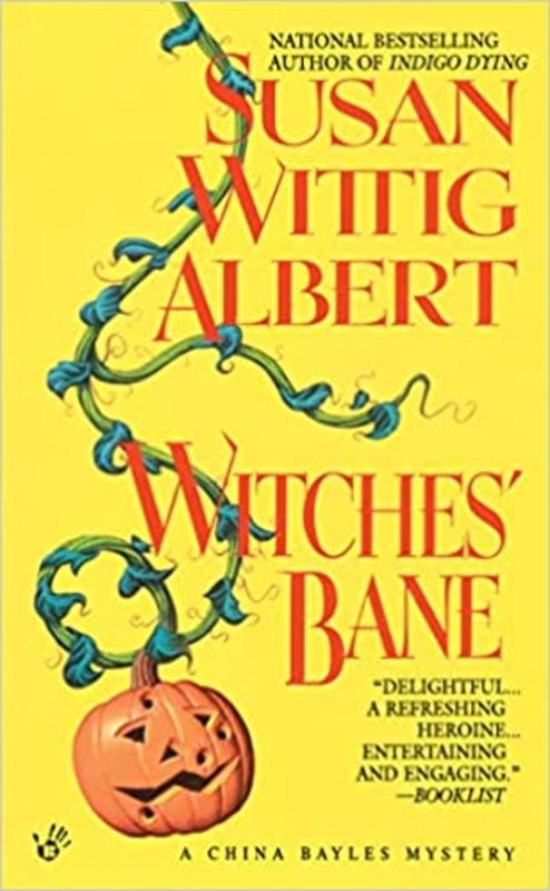 Book cover for "Witches' Bane" by Susan Wittig Albert
