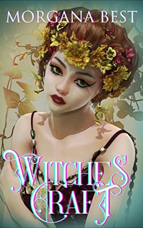 Book cover for "Witches' Craft" by Morgana Best