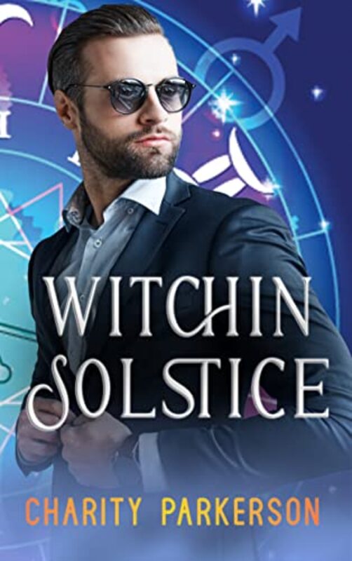Book cover for "Witchin Solstice" by Charity Parkerson