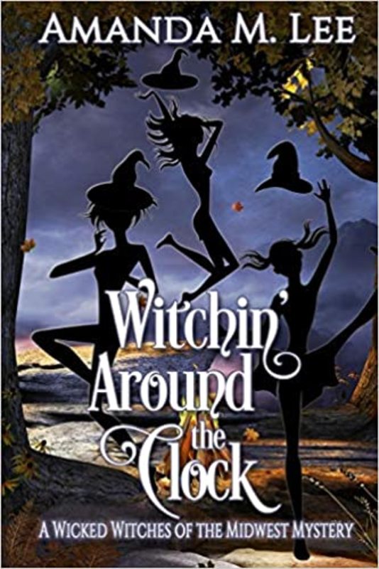 Book cover for "Witchin' Around the Clock" by Amanda M Lee