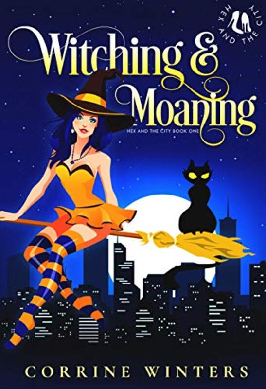 Book cover for "Witching and Moaning" by Corrine Winters