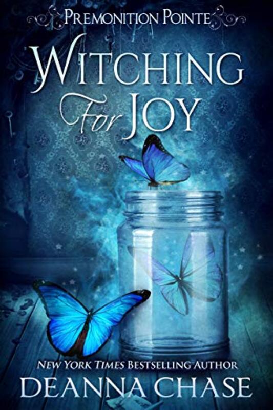 Book cover for "Witching for Joy" by Deanna Chase