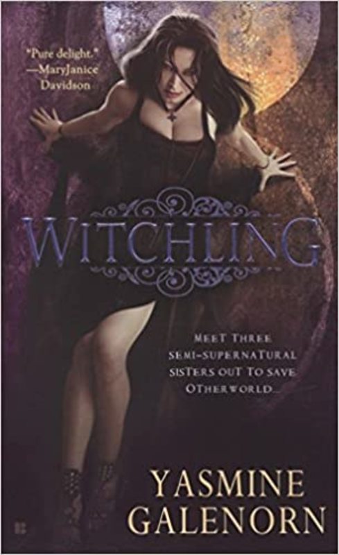 Book cover for "Witchling" by Yasmine Galenorn