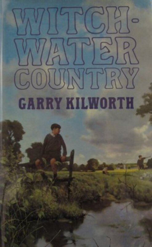 Book cover for "Witchwater Country" by Garry Douglas Kilworth