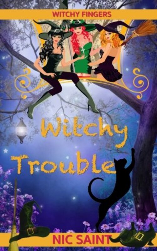 Book cover for "Witchy Trouble" by Nic Saint