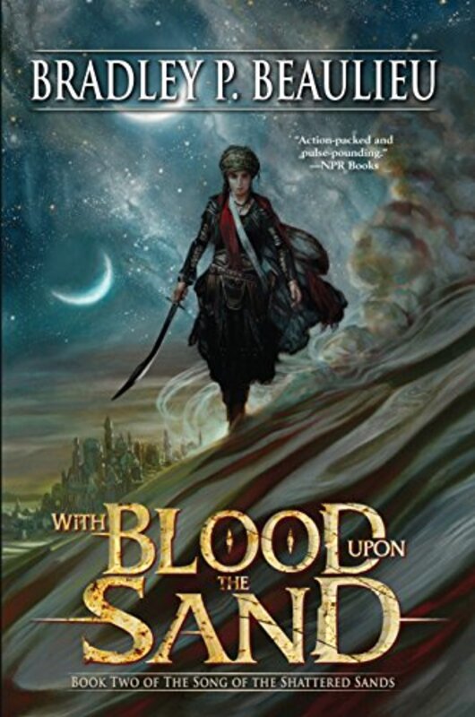 Book cover for "With Blood Upon the Sand" by Bradley P Beaulieu
