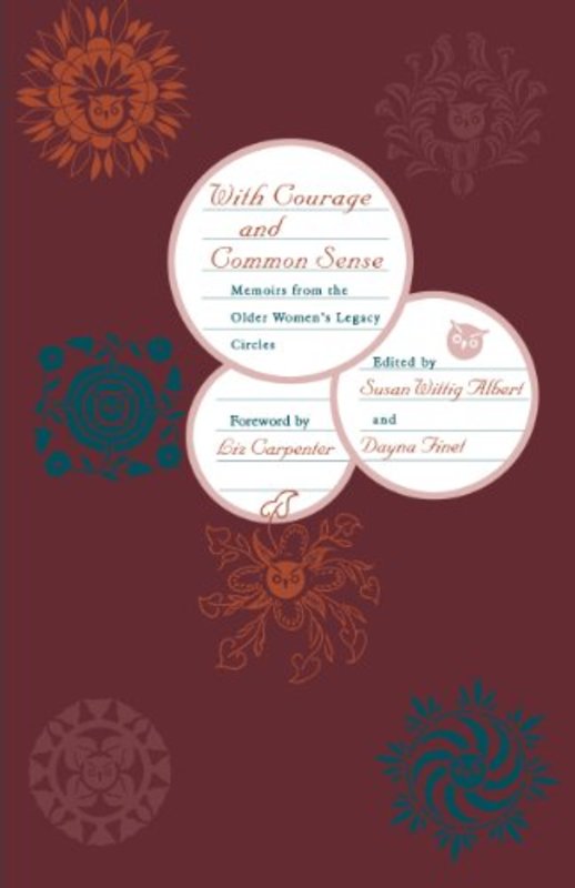Book cover for "With Courage and Common Sense" by Susan Wittig Albert