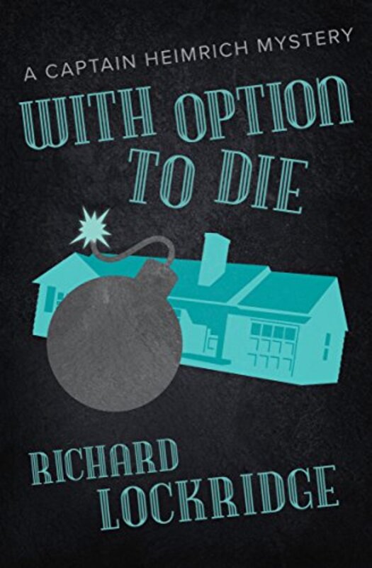 Book cover for "With Option to Die" by Richard and Frances Lockridge