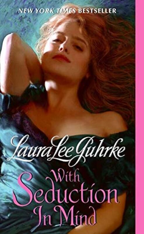 Book cover for "With Seduction in Mind" by Laura Lee Guhrke