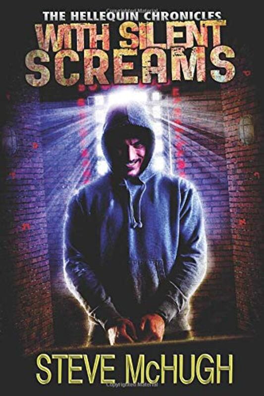 Book cover for "With Silent Screams" by Steve McHugh