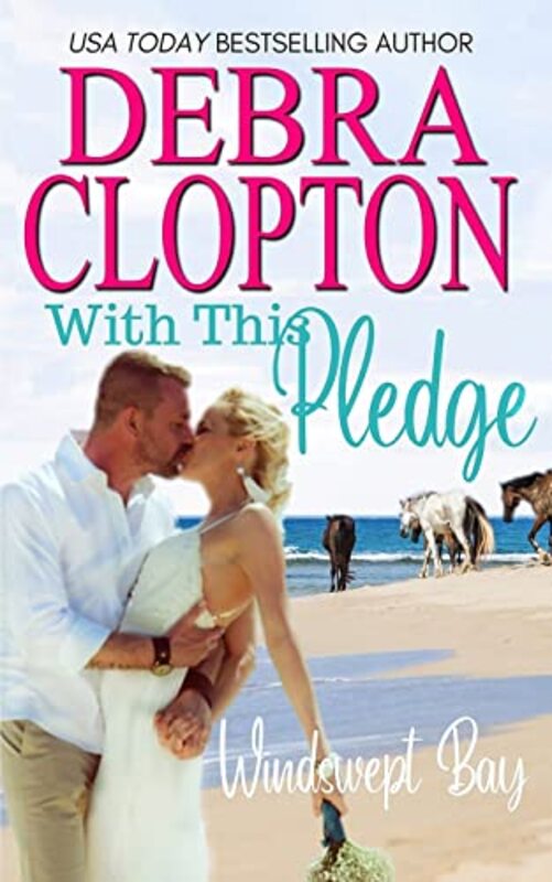 Book cover for "With This Pledge" by Debra Clopton