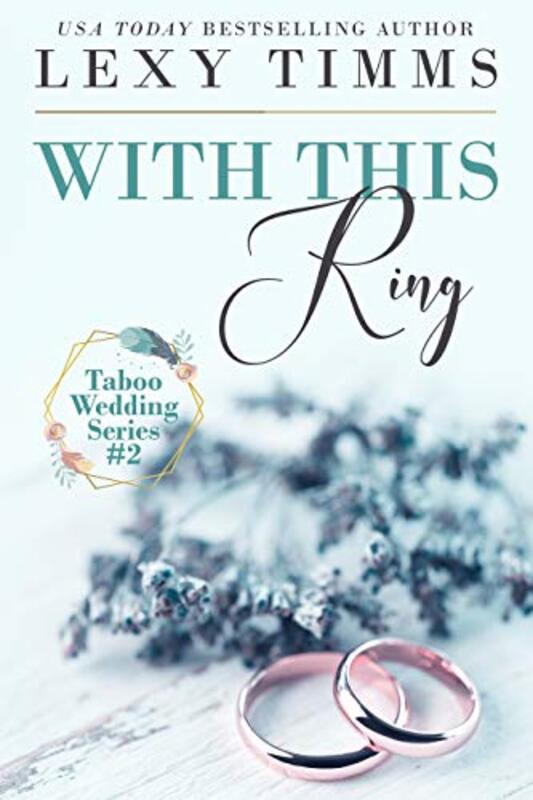 Book cover for "With This Ring" by Lexy Timms