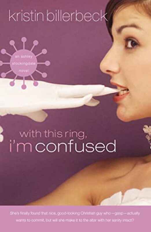Book cover for "With This Ring, I'm Confused" by Kristin Billerbeck