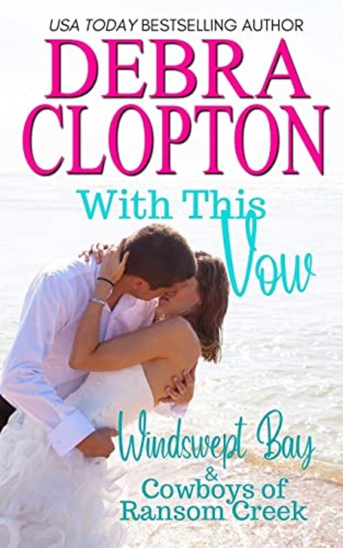 Book cover for "With This Vow" by Debra Clopton