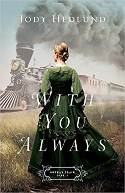 Book cover for "With You Always" by Jody Hedlund