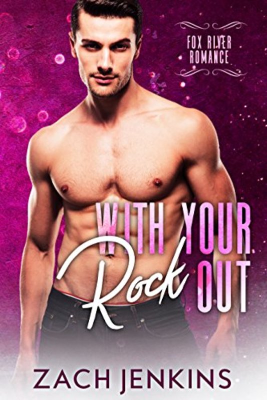 Book cover for "With Your Rock Out" by Zach Jenkins