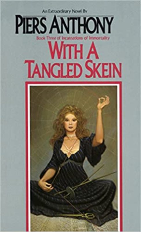 Book cover for "With a Tangled Skein" by Piers Anthony