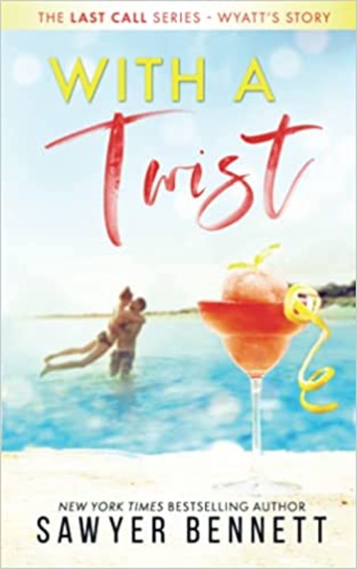 Book cover for "With a Twist" by Sawyer Bennett