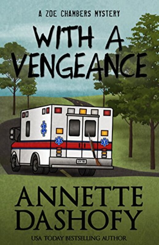 Book cover for "With a Vengeance" by Annette Dashofy