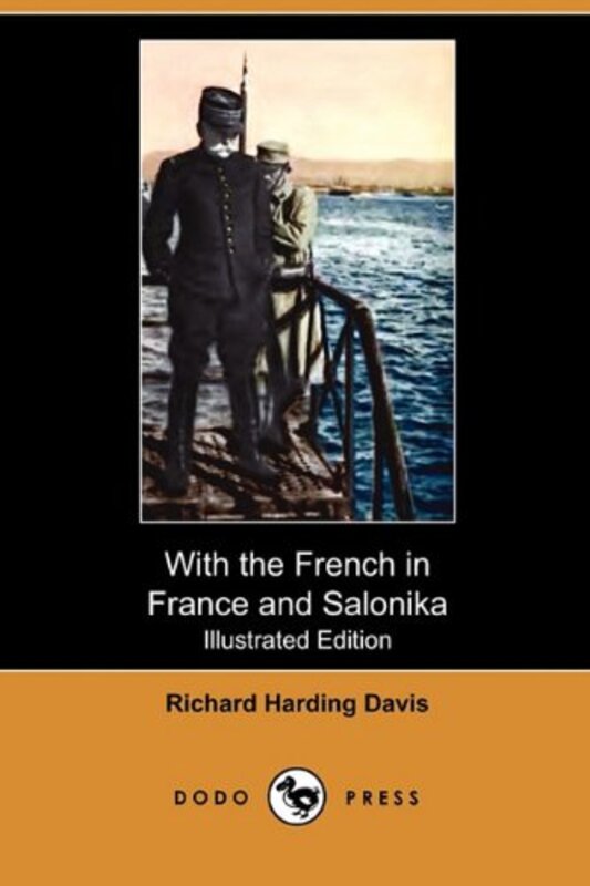 Book cover for "With the French in France and Salonika" by Richard Harding Davis