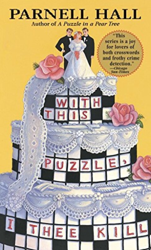 Book cover for "With this Puzzle, I Thee Kill" by Parnell Hall