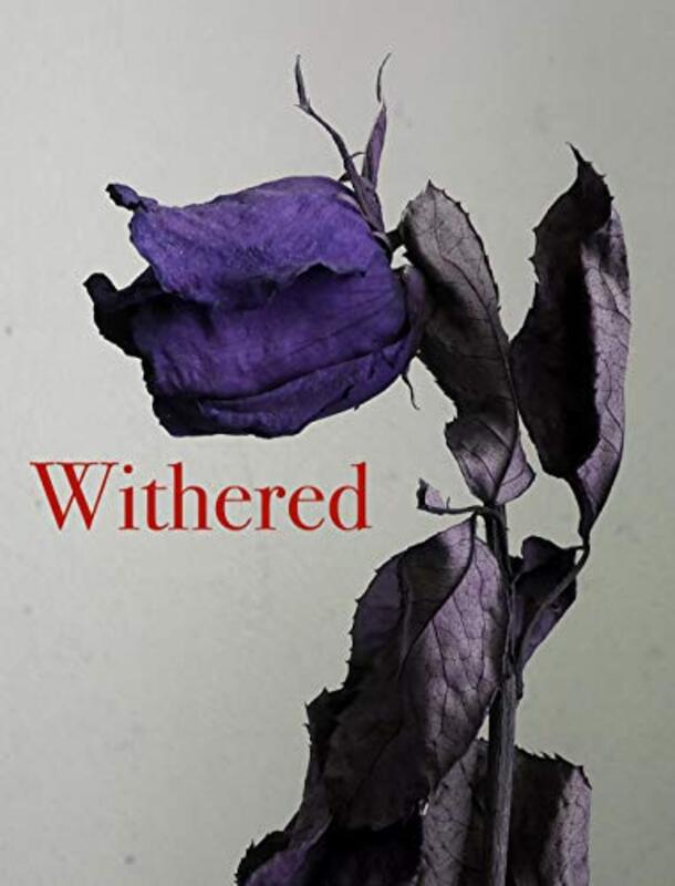 Book cover for "Withered" by Heather Killough Walden