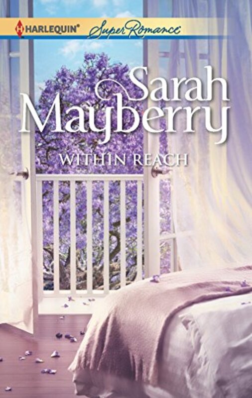 Book cover for "Within Reach" by Sarah Mayberry